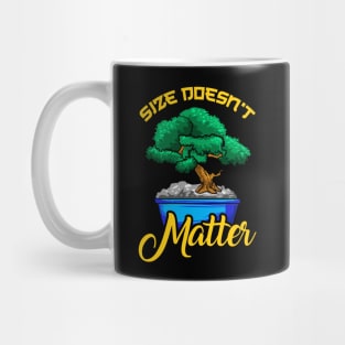 Funny Size Doesn't Matter Small Bonsai Tree Plant Mug